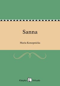 Sanna - Maria Konopnicka - ebook