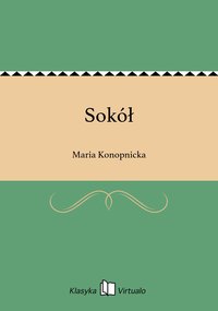 Sokół - Maria Konopnicka - ebook