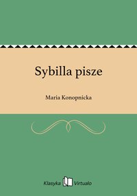 Sybilla pisze - Maria Konopnicka - ebook