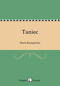 Taniec - Maria Konopnicka - ebook