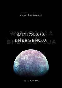 Wieloraka emergencja - Michał Remiszewski - ebook