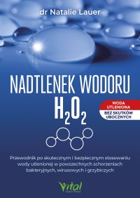 Nadtlenek wodoru H₂O₂ - Natalie Lauer - ebook