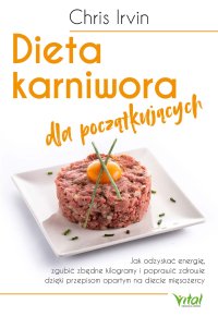 Dieta karniwora dla początkujących - Chris Irvin - ebook