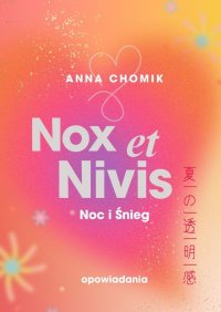 Nox et Nivis - Anna Chomik - ebook