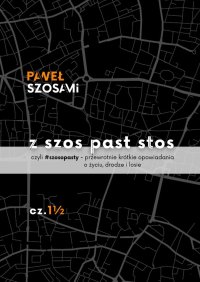 z szos past stos - Paweł Mi - ebook