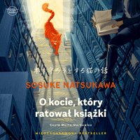O kocie, który ratował książki - Sosuke Natsukawa - audiobook