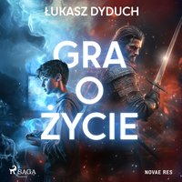 Gra o życie - Łukasz Dyduch - audiobook