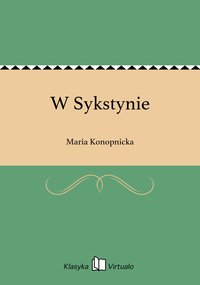 W Sykstynie - Maria Konopnicka - ebook