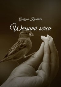 Wersami serca - Grażyna Kamińska - ebook