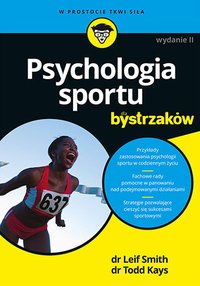 Psychologia sportu dla bystrzaków - Leif Smith - ebook