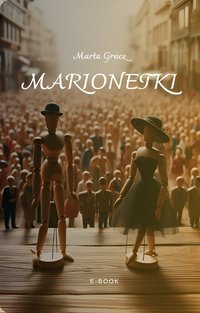 Marionetki - Marta Gracz - ebook