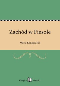 Zachód w Fiesole - Maria Konopnicka - ebook
