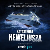 Katastrofa Heweliusza - Katarzyna Janiszewska - audiobook