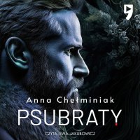 Psubraty - Anna Chełminiak - audiobook