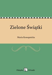 Zielone Świątki - Maria Konopnicka - ebook