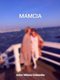 MAMCIA - Milena Goławska - ebook