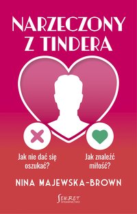 Narzeczony z Tindera - Nina Majewska-Brown - ebook