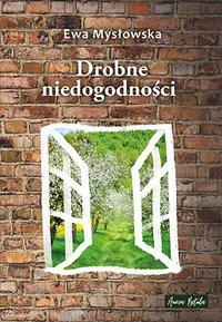 Drobne niedogodności - Mysłowska Ewa - ebook