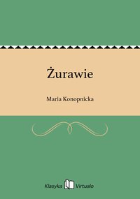 Żurawie - Maria Konopnicka - ebook