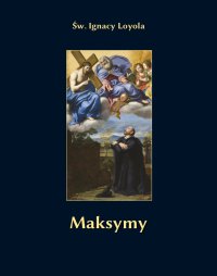Maksymy - Ignacy Loyola - ebook