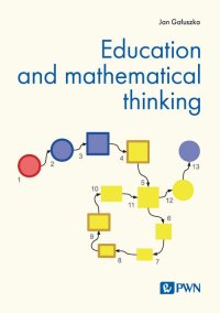 Education and mathematical thinking - Jan Gałuszka - ebook