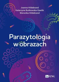 Parazytologia w obrazach - Joanna Hildebrand - ebook