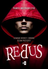 Rebus - Paweł Młynarczyk - ebook