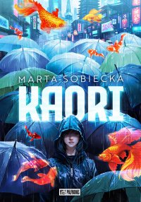 Kaori - Marta Sobiecka - ebook