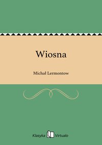 Wiosna - Michał Lermontow - ebook
