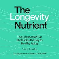 Longevity Nutrient - Stephanie Venn-Watson - audiobook