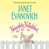 Naughty Neighbor - Janet Evanovich - audiobook