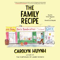 Family Recipe - Carolyn Huynh - audiobook