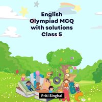 English Olympiad MCQ With Solutions Class 5 - Singhal Priti Singhal - audiobook
