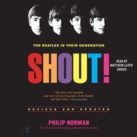 Shout! - Philip Norman - audiobook