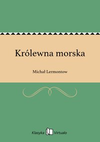 Królewna morska - Michał Lermontow - ebook