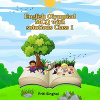 English Olympiad MCQ with solutions Class 1 - Singhal Priti Singhal - audiobook