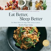 Eat Better, Sleep Better - Kat Craddock - audiobook