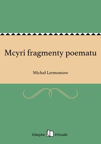 Mcyri fragmenty poematu - Michał Lermontow - ebook