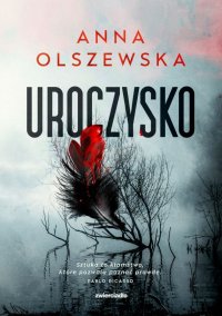 Uroczysko - Anna Olszewska - ebook
