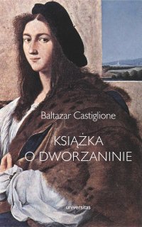 Książka o dworzaninie - Baltazar Castiglione - ebook