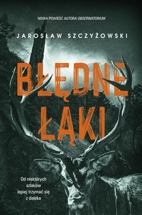 Błędne łąki - Jarosław Szczyżowski - ebook
