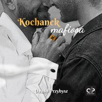 Kochanek mafiosa - Dawid Przybysz - audiobook