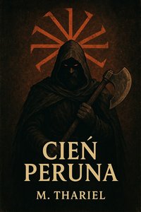 Cień Peruna - M. Thariel - ebook