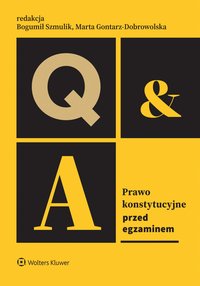 Prawo konstytucyjne. Przed egzaminem - Bogumił Szmulik - ebook