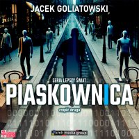 Piaskownica. Tom 2 - Jacek Goliatowski - audiobook