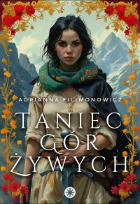 Taniec Gór Żywych - Adrianna Filimonowicz - ebook