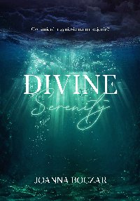 Divine Serenity - Joanna Boczar - ebook