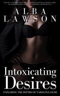 Intoxicating Desires - Alba Lawson - ebook
