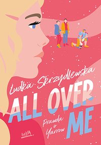 All Over Me - Ludka Skrzydlewska - ebook