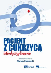 Pacjent z cukrzycą interdyscyplinarnie - Mariusz Dąbrowski - ebook